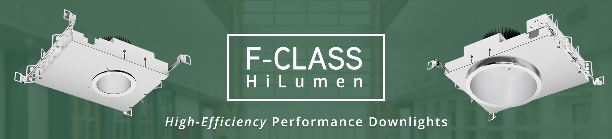 F-Class HiLumen high-efficiency Performance Downlights